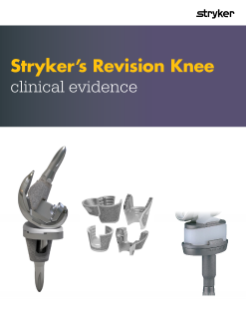 Stryker’s Revision Knee Clinical Evidence
