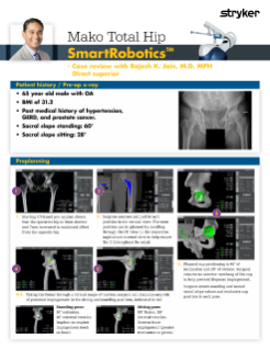 Mako Total Hip DS – Case review with Rajesh Jain, M.D.