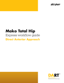 Mako Total Hip Express workflow guide, Direct Anterior approach