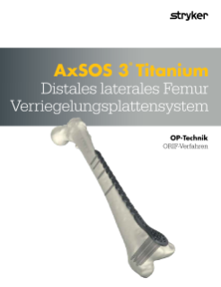 AxSOS 3® Titanium Distales laterales Femur Verriegelungsplattensystem OP-Technik
