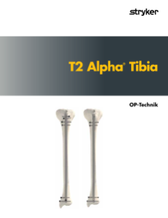 T2 Alpha® Tibia OP-Technik
