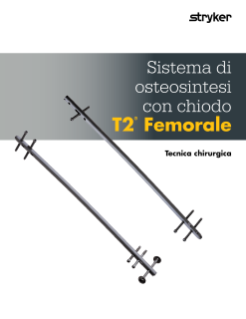 Sistema di osteosintesi con chiodo T2® Femorale Tecnica chirurgica
